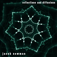 Purchase Jacob Newman - Reflections And Diffusions