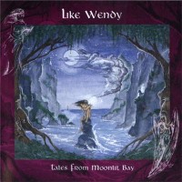 Purchase Like Wendy - Tales From Moonlit Bay