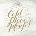 Buy Otayo Dubb - Cold Piece Of Work Mp3 Download