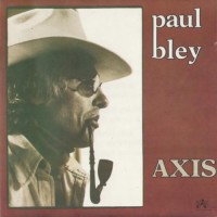 Purchase Paul Bley - Axis (Reissued 1994)