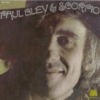 Purchase Paul Bley - Paul Bley & Scorpio (Remastered 2010)