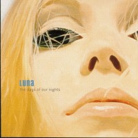 Purchase Luna - The Days Of Our Nights
