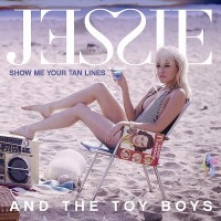 Purchase Jessie And The Toy Boys - Show Me Your Tan Lines (EP)