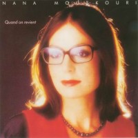 Purchase Nana Mouskouri - Quand On Revient (Remastered 2004)