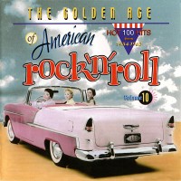 Purchase VA - The Golden Age Of American Rock 'n' Roll Vol. 10