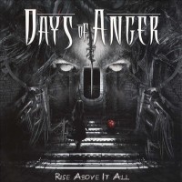 Purchase Days Of Anger - Rise Above It All
