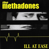 Purchase The Methadones - Ill At Ease