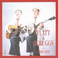 Purchase Flatt & Scruggs - Lester Flatt & Earl Scruggs (1948-1959) CD1