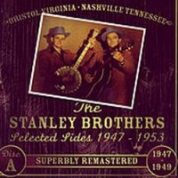 Purchase Lester Flatt & Earl Scruggs - Lester Flatt & Earl Scruggs And The Stanley Brothers Selected Sides 1947 - 1953