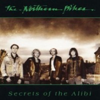 Purchase The Northern Pikes - Secrets Of The Alibi