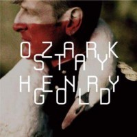 Purchase Ozark Henry - Stay Gold CD1