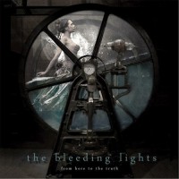 Purchase The Bleeding Lights - From Here To The Truth