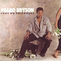 Purchase Peabo Bryson - Take No Prisoners (Vinyl)