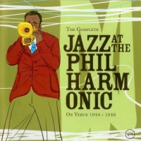 Purchase Jazz At Philharmonic - The Complete Jazz At The Philharmonic On Verve 1944-1949 CD1
