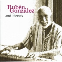 Purchase Ruben Gonzalez - Ruben Gonzalez And Friends