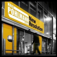 Purchase Kris Pohlmann Band - New Resolution