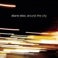 Purchase Eliane Elias - Around The City