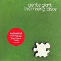 Buy Gentle Giant - The Missing Piece (24-Bit Remastered 2009) Mp3 Download