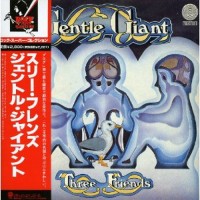 Purchase Gentle Giant - Three Friends (Remastered 2009 Universal, Shm-Cd)