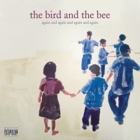 Purchase The Bird And The Bee - Again And Again And Again And Again (EP)