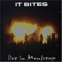 Purchase It Bites - Live In Montreux