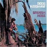 Purchase Doug Kershaw - Spanish Moss (Remastered 2005)