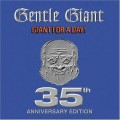 Buy Gentle Giant - Giant For A Day (35th Anniversary Edition) Mp3 Download