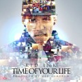 Buy Kid Ink - Time Of Your Life (CDS) Mp3 Download
