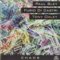 Buy Paul Bley - Chaos (With Furio Di Castri & Tony Oxley) Mp3 Download