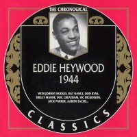 Purchase Eddie Heywood - Chronological Classics: 1944