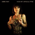 Buy Abbe May - Kiss My Apocalypse Mp3 Download