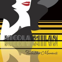 Purchase Nicola Milan - Forbidden Moments