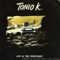 Purchase Tonio K - Life In The Foodchain (Vinyl)