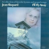Purchase Jean Shepard - I'll Fly Away (Vinyl)