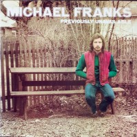 Purchase Michael Franks - Previously Unavailable (Vinyl)