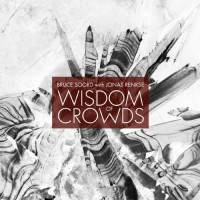 Purchase Bruce Soord - Wisdom Of Crowds (With Jonas Renkse)