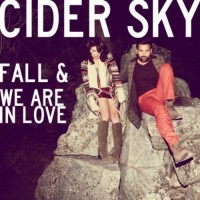 Purchase Cider Sky - We Are In Love (CDS)