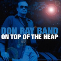 Purchase Don Ray Band - On Top Of The Heap