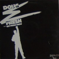 Purchase Doug E. Fresh And The Get Fresh Crew - Keep Risin' To The Top (VLS)
