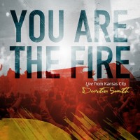 Purchase Dustin Smith - You Are The Fire