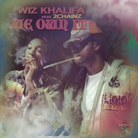 Purchase 2 Chainz - We Own It (Feat. Wiz Khalifa) (CDS)