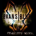 Buy Evans Blue - Erase My Scars (CDS) Mp3 Download