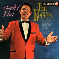 Purchase Jim Reeves - A Touch Of Velvet (Vinyl)