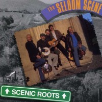 Purchase Seldom Scene - Scenic Roots