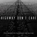 Buy Tim McGraw - Highway Don't Care (Feat. Taylor Swift) (CDS) Mp3 Download