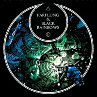 Purchase Farflung & Black Rainbows - Farflung & Black Rainbows