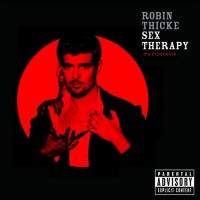 Purchase Robin Thicke - Sex Therapy: The Experience (Deluxe Version)