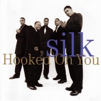 Purchase Silk - Hooked On You (CDS)
