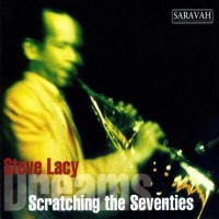 Purchase Steve Lacy - Scratching The Seventies: Dreams CD2