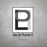 Purchase Life On Planet 9 - Bittersweet